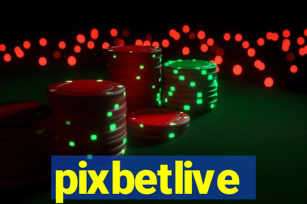 pixbetlive