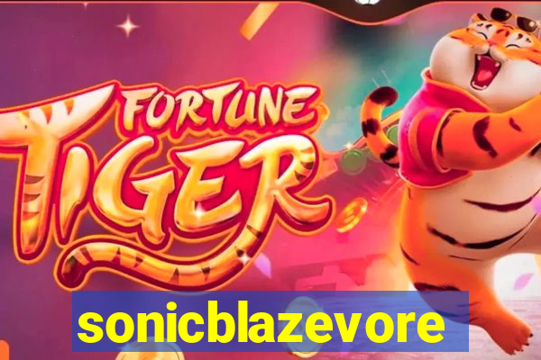 sonicblazevore