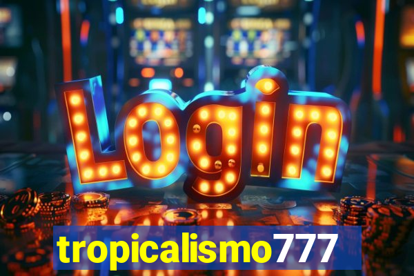 tropicalismo777lg.com