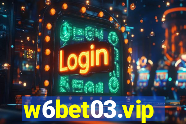 w6bet03.vip