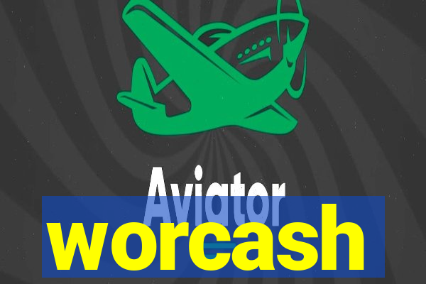 worcash