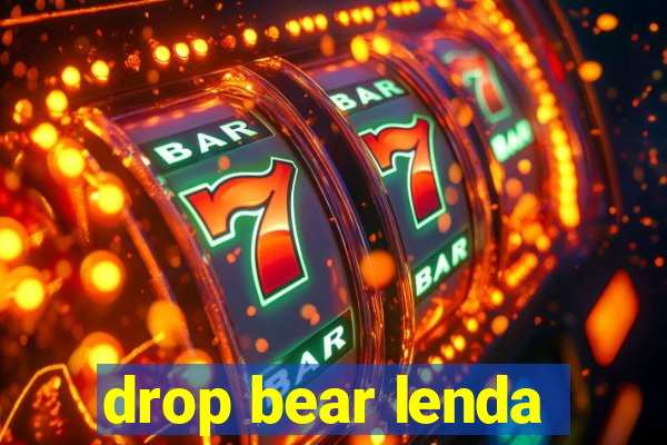 drop bear lenda