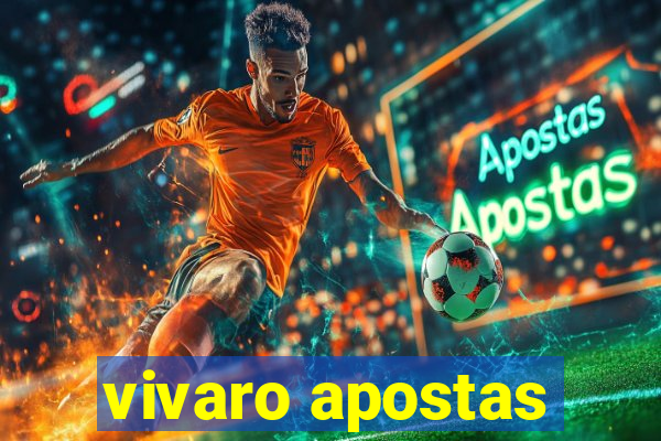 vivaro apostas