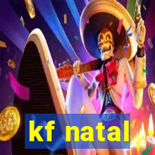 kf natal