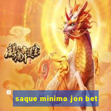 saque minimo jon bet