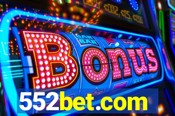 552bet.com