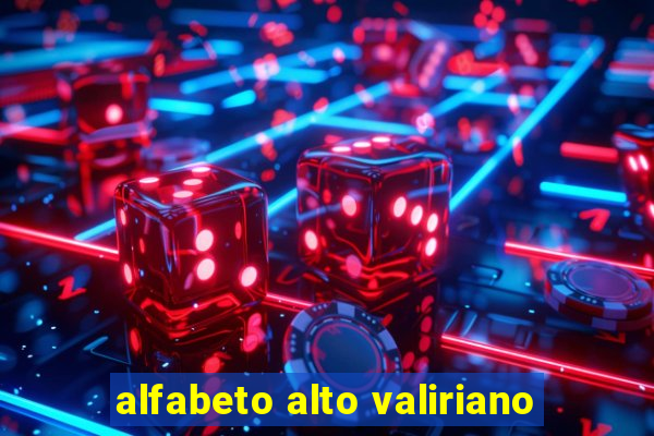 alfabeto alto valiriano