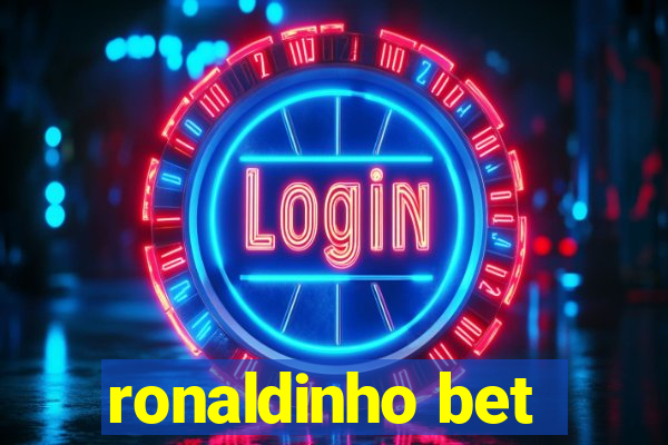 ronaldinho bet