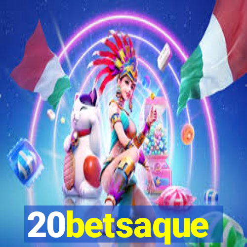 20betsaque