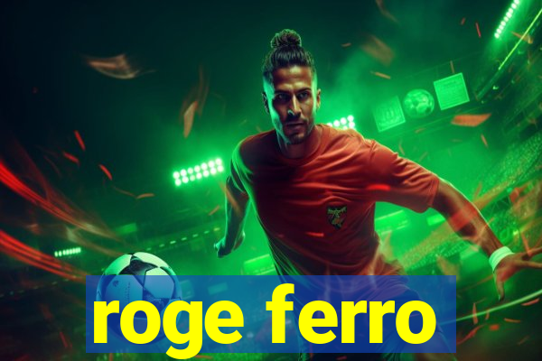 roge ferro