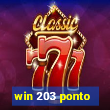 win 203 ponto