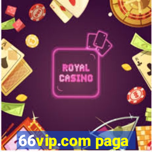 66vip.com paga