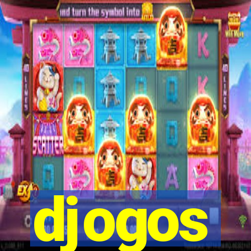 djogos