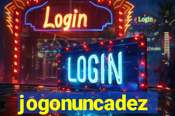 jogonuncadez