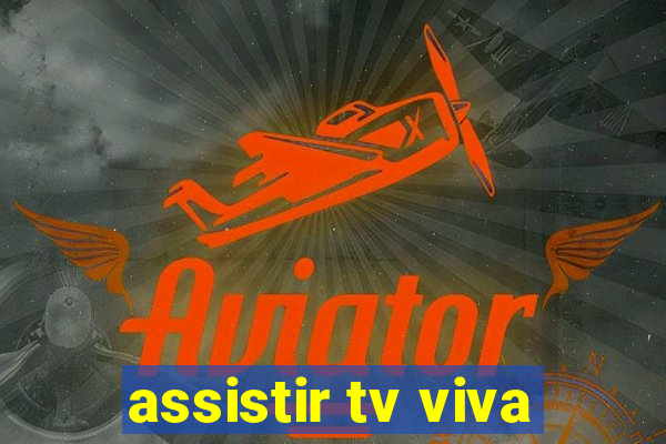 assistir tv viva