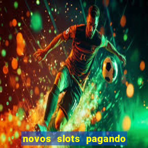 novos slots pagando no cadastro