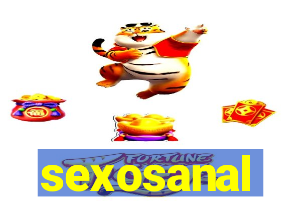 sexosanal