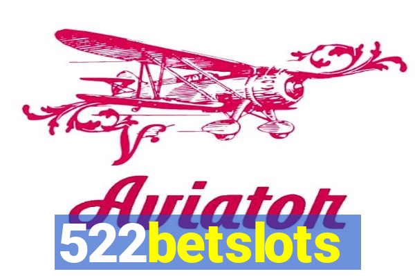 522betslots