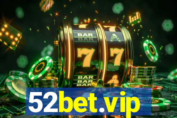 52bet.vip