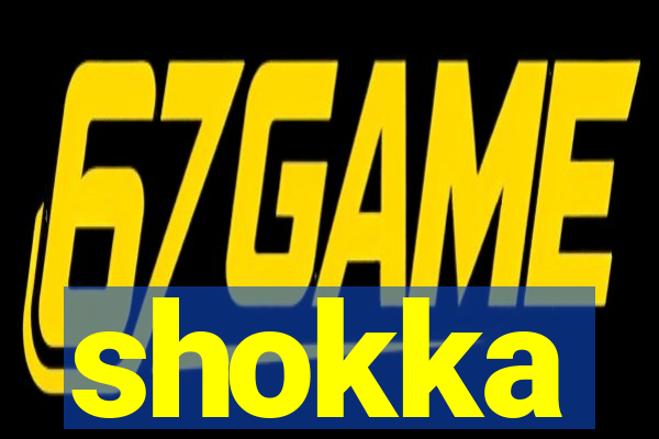 shokka