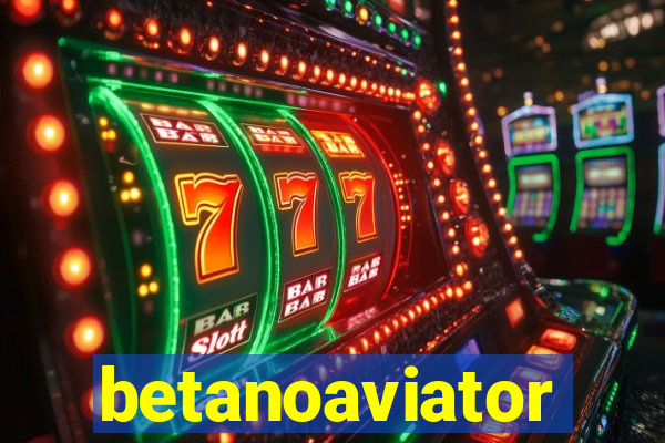 betanoaviator