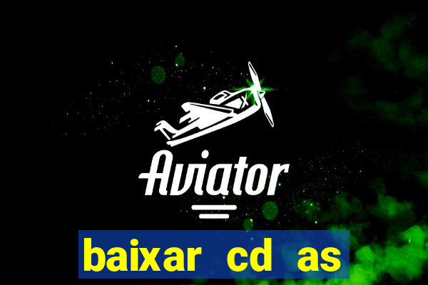 baixar cd as melhores de edson gomes