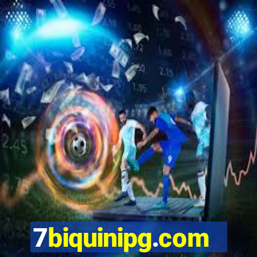 7biquinipg.com