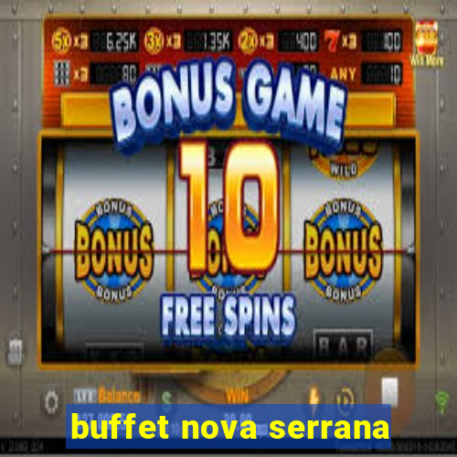 buffet nova serrana