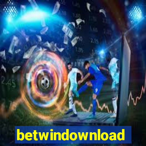 betwindownload