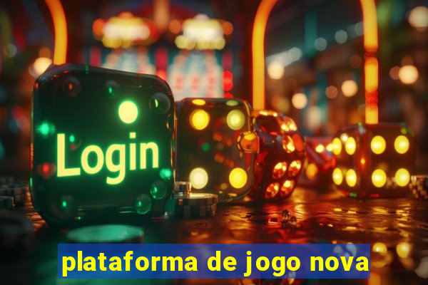 plataforma de jogo nova