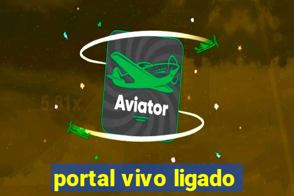 portal vivo ligado