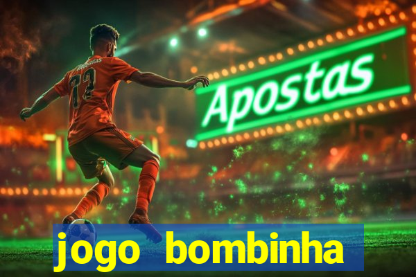 jogo bombinha ganhar dinheiro