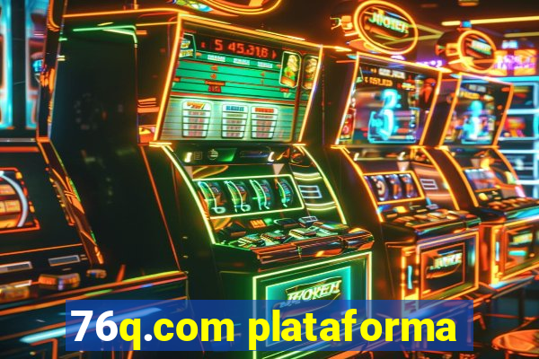 76q.com plataforma