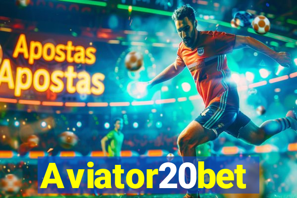 Aviator20bet