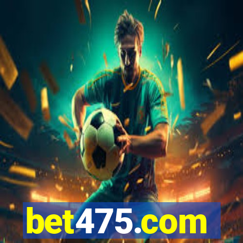 bet475.com