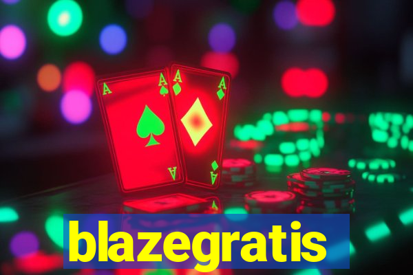 blazegratis