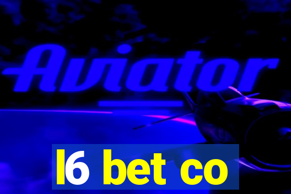 l6 bet co