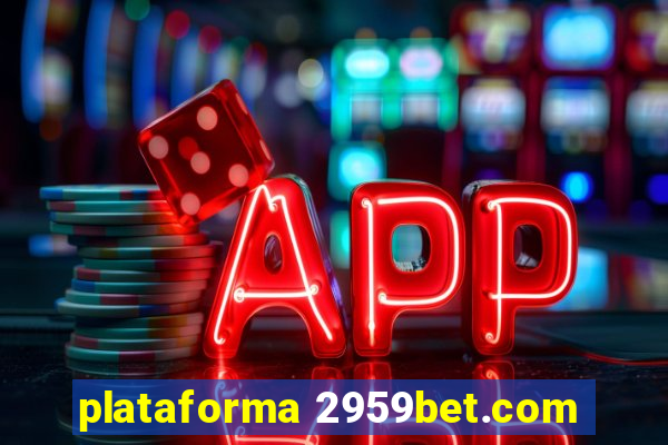 plataforma 2959bet.com