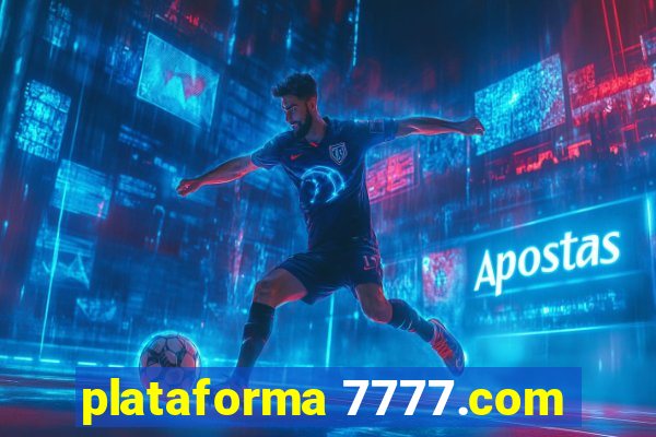 plataforma 7777.com