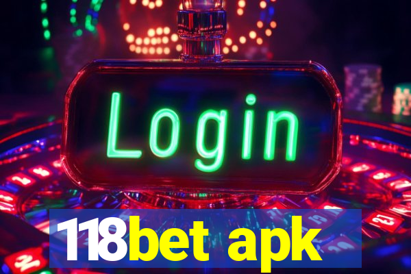 118bet apk