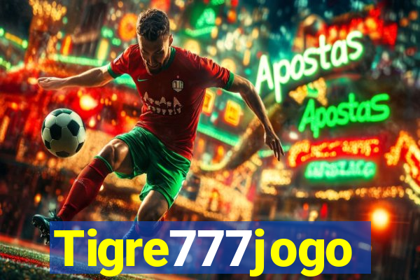 Tigre777jogo