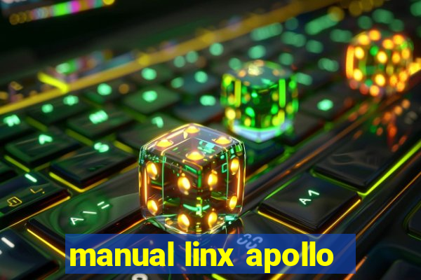 manual linx apollo