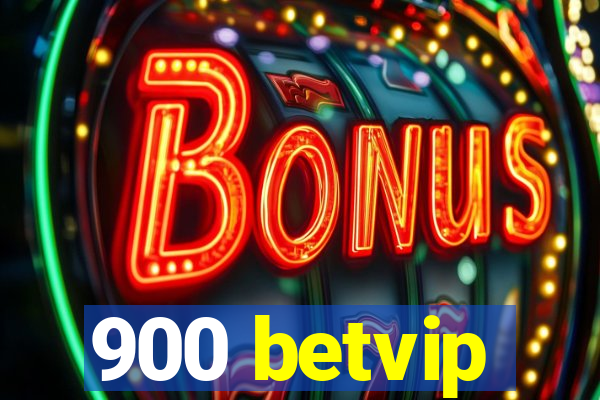 900 betvip