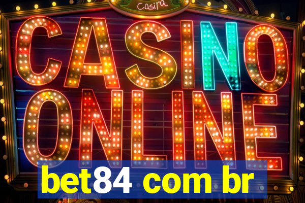 bet84 com br