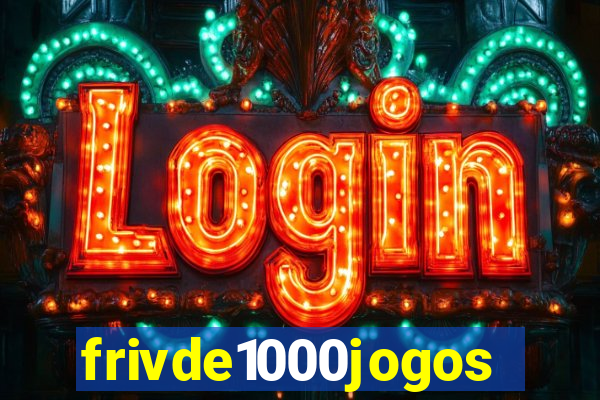 frivde1000jogos