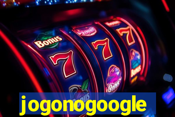 jogonogoogle