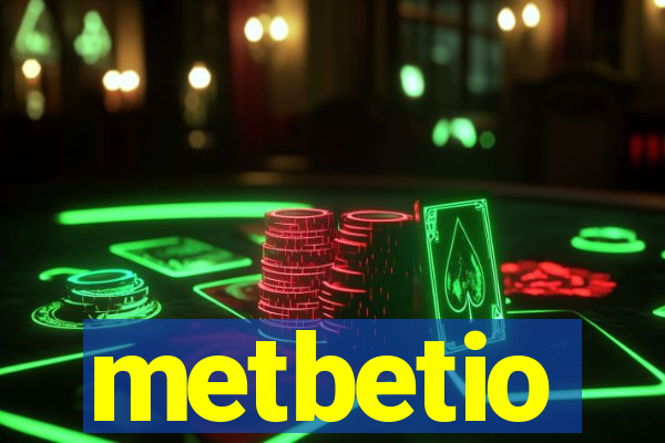 metbetio