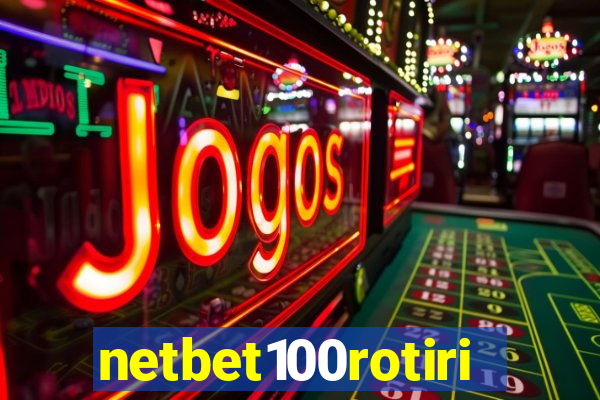 netbet100rotiri