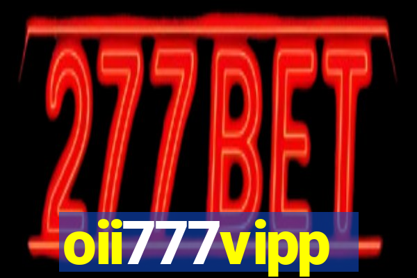 oii777vipp