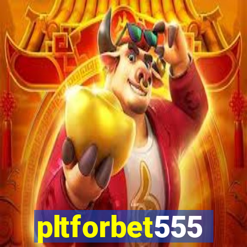 pltforbet555